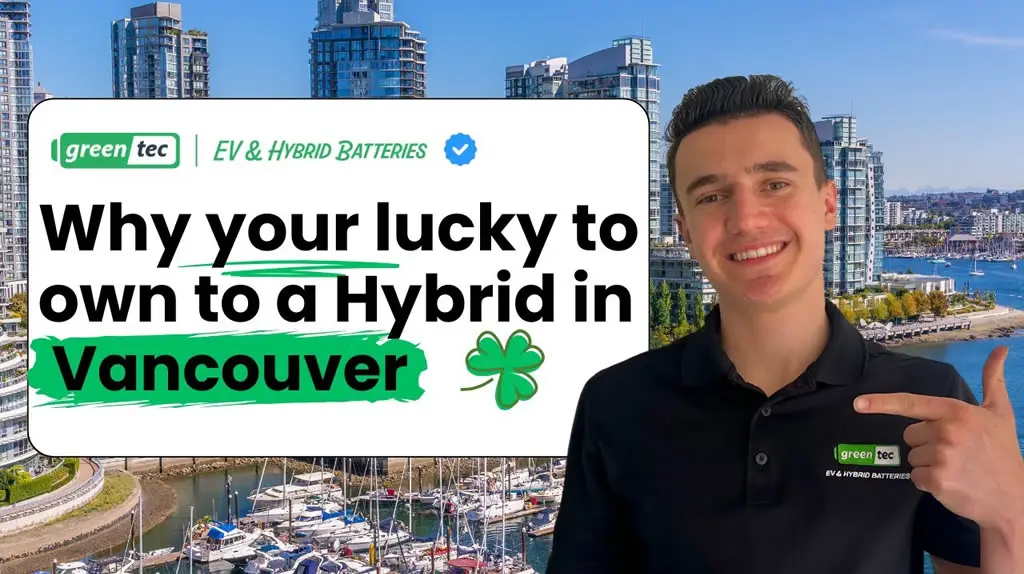 why you are lucky to own Hybrid in Vancouver